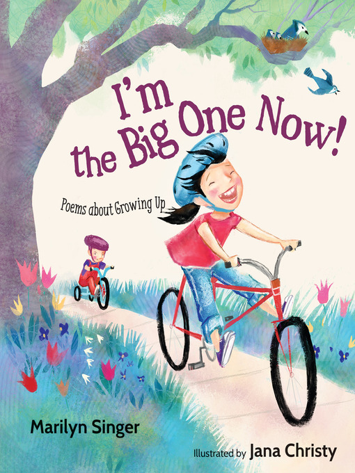 Title details for I'm the Big One Now! by Marilyn Singer - Wait list